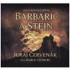 Barbarič a Stein - Juraj Červenák