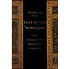 East of the Wardrobe: The Unexpected Worlds of C. S. Lewis (Ball Warwick)