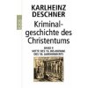 Kriminalgeschichte des Christentums 9. Bd.9