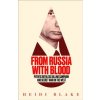 From Russia With Blood