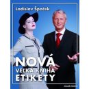 Nová veľká kniha etikety - Ladislav Špaček
