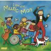 I am the Music Man (Debra Potter)(Pevná)