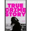 True Crime Story - Joseph Knox, Doubleday