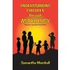 Understanding Children Through Astrology (Samantha Marshall)(Brožovaná)
