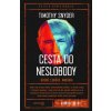 Cesta do neslobody - Timothy Snyder