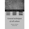 General Techniques of Cell Culture (Harrison,Maureen A. (Imperial Cancer Research Fund,London),Rae,Ian F. (Imperial Cancer Research Fund,London))()