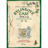 Bylinkové čaje a prírodné liečivé prostriedky (2. vydanie)
