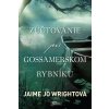 Zúčtovanie pri Gossamerskom rybníku - Jaime Jo Wrightová