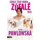 Zúfalé ženy robia zúfalé veci Halina Pawlowská