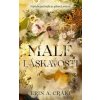 Malé láskavosti - Erin A. Craig