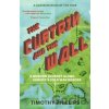 The Curtain and the Wall - Timothy Phillips