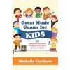 Great Music Games for Kids: 20 Awesome Activities to Keep Your Vocal Group Grinning