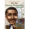 Who Was George Washington Carver? (Jim Gigliotti,Stephen Marchesi)(Brožovaná)