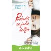 E-kniha Probudit se jako delfín - Johana Kral