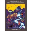 The Man with the Compound Eyes - Wu Ming-Yi, Vintage Classics