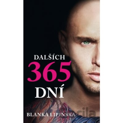 Dalších 365 dní - Blanka Lipińska od 16,99 € - Heureka.sk