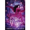 Red Winter (Annette Marie)(Brožovaná)