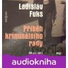 Příběh kriminálního rady - Ladislav Fuks
