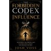The Forbidden Codex Of Influence