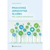 Pracovná zdravotná služba pre zamestnávateľov - Ondrejková Ľudmila