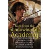 Tales from the Shadowhunter Academy (Cassandra Clare,Sarah Rees Brennan,Maureen Johnson,Robin Wasserman)(Pevná)