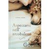 Aspettami nell’arcobaleno: Come affrontare la perdita del tuo animale domestico - Laura Vidal