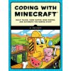 Coding With Minecraft (Al Sweigart)(Brožovaná)
