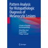 Pattern Analysis for Histopathologic Diagnosis of Melanocytic Lesions