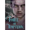 Force of Temptation