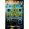En la casa de muñecas (MIKE OMER)(Pevná)