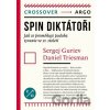 Spin diktátoři - Sergej Guriev