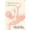 V hlbinách tma najhustejšia - Seán Hewitt