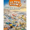 Do You Know Level 2 – Plastic