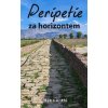 Peripetie za horizontem - Hana Anthi
