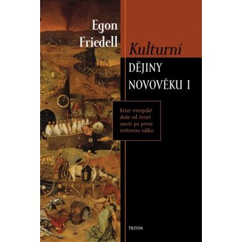 Kulturní dějiny novověku I. - Egon Friedell