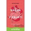 E-kniha Vášeň v zajatí - Esther Perel