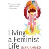 Living a Feminist Life