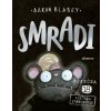 Smradi: Epizóda 18 - Aaron Blabey