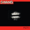Swans - Filth (Reissue) (LP)