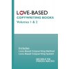 Love-Based Copywriting Books: Volumes 1 and 2 (Pw (Pariza Wacek) Michele)