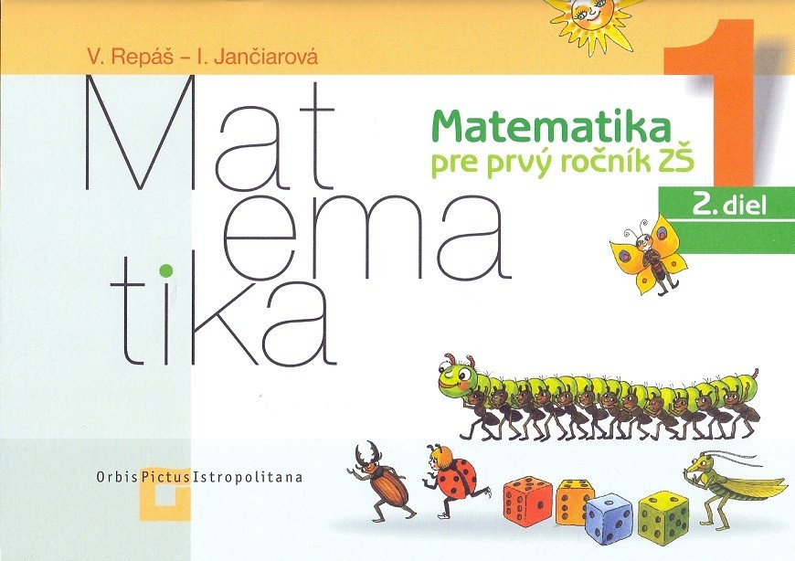 Matematika 1 - Pracovný zošit pre 1. ročník ZŠ - 2. diel