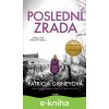 E-kniha Poslední zrada - Patricia Gibney