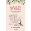 Za láskou do Paríža - Victoria Brownleeová