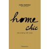 Home Chic : Decorating with Style - Delos Soline, Mahdavi India
