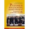 Po stopách politického zemětřesení - Parlamentní volby na Slovensku v roce 2016 - Miroslav, Rybář Marek, Spáč Peter, Voda Petr Nemčok