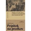 Prípitok na predkov - Górecki Wojciech