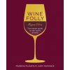 Wine Folly: Magnum Edition
