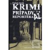 Krimi prípady reportéra… (Ľuboš Jurík)