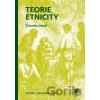 Teorie etnicity - Marek Jakoubek