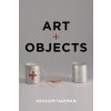 Art and Objects (Harman Graham)